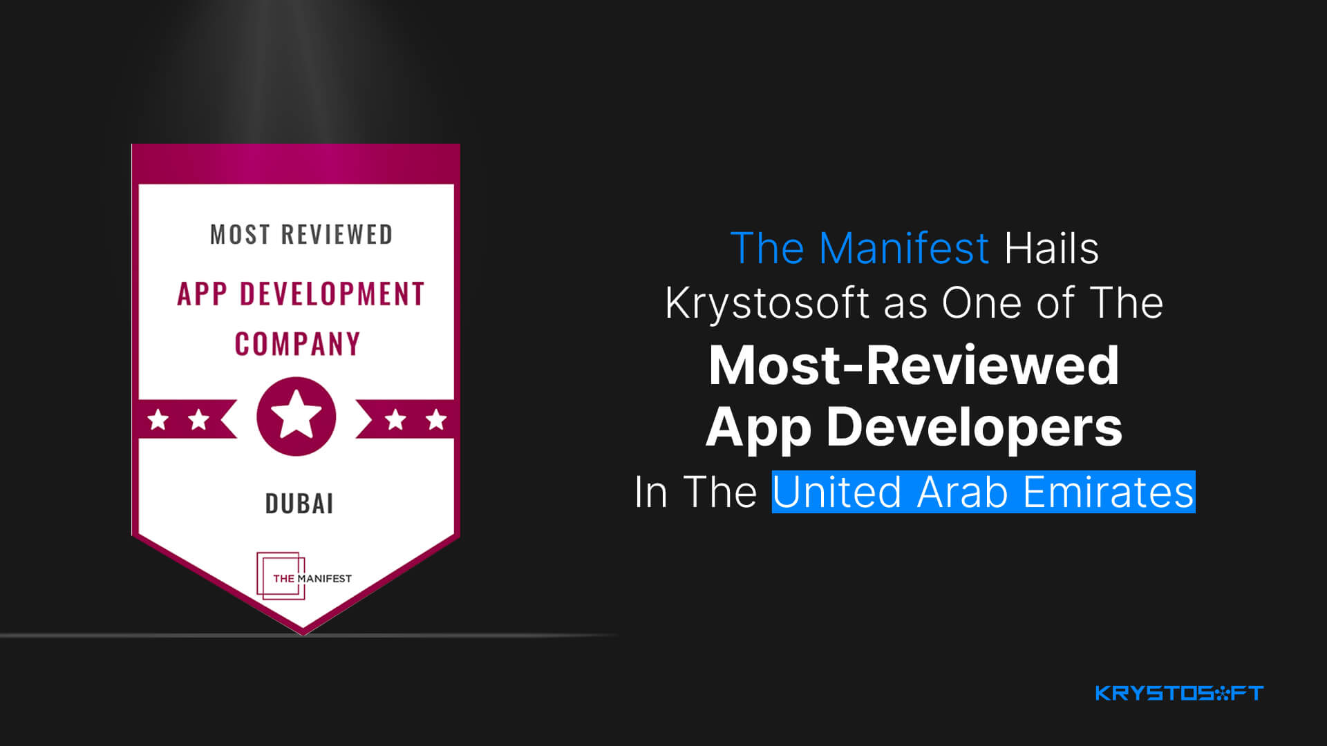 The Manifest Hails Krystosoft as one of the Most-Reviewed App Developers in the United Arab Emirates